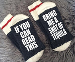 Tequila-Tequila Gift-Tequila Socks-If You Can Read This-Gifts for Him-Birthday Gift-Alcohol Gifts-Boyfriend Gift-Fathers Day Gift-Dad Gifts