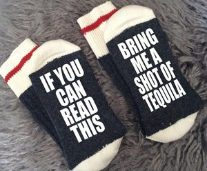 Tequila-Tequila Gift-Tequila Socks-If You Can Read This-Gifts for Him-Birthday Gift-Alcohol Gifts-Boyfriend Gift-Fathers Day Gift-Dad Gifts