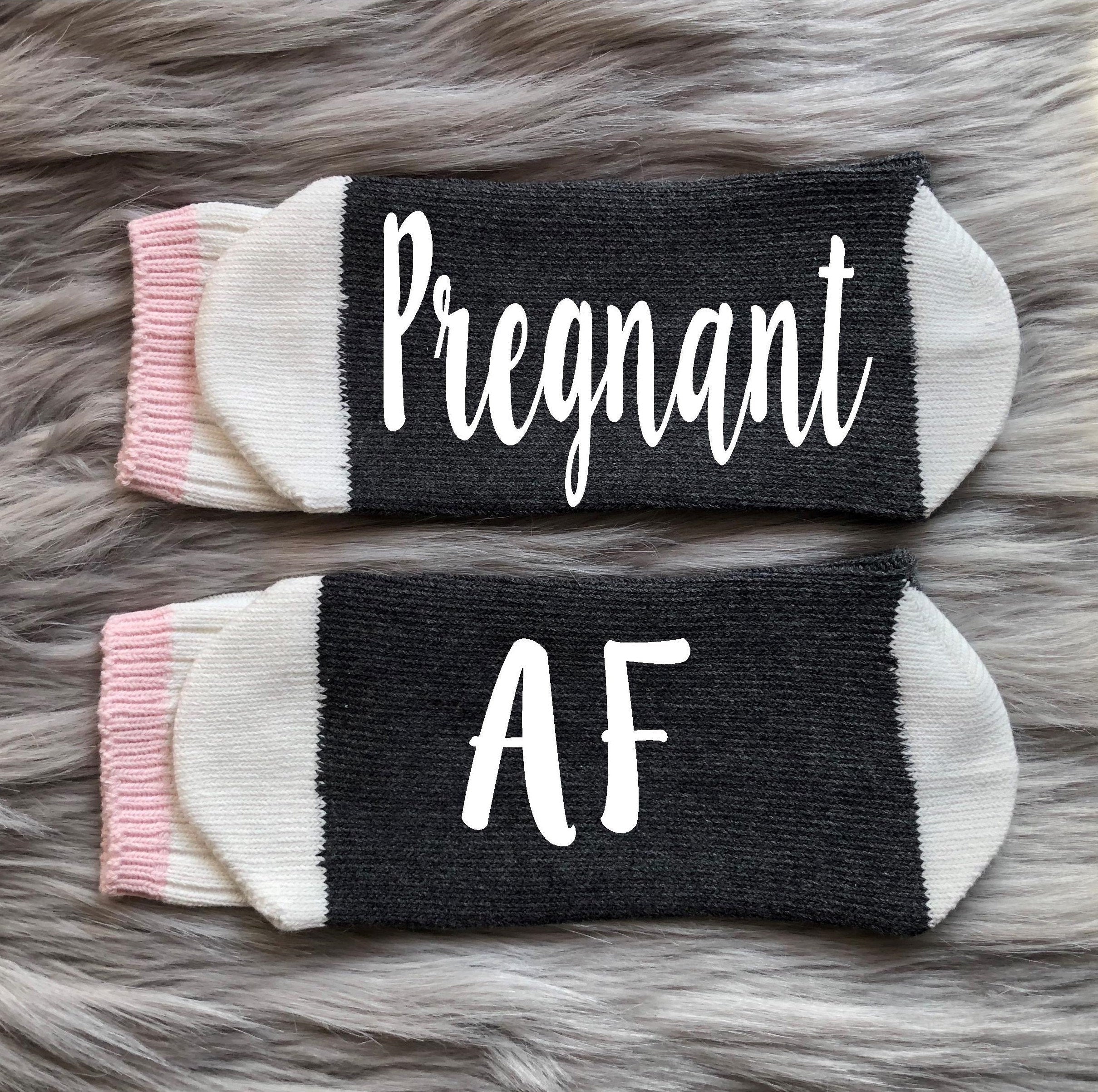 Pregnant AF Socks